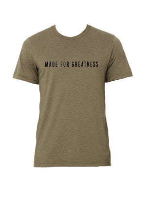 Made for Greatness T-Shirt